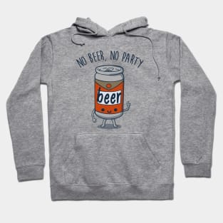 No Beer, No Party Hoodie